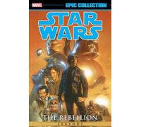 Star Wars Legends Epic Collection : La Rébellion Vol. 6