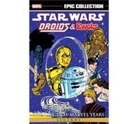 David Manak – Star Wars: The Original Marvel Years – Droids & Ewoks – Broché