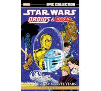 David Manak – Star Wars: The Original Marvel Years – Droids & Ewoks – Broché