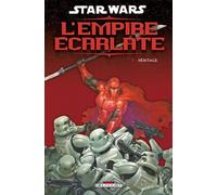 Star Wars - L'empire écarlate T02 - Héritage