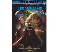 Star Wars L'ère De La Rébellion - Les Vilains