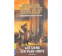 Star Wars, Les Apprentis Jedi Tome 14 - Les Liens Les Plus Forts