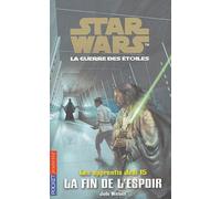 Star Wars, Les Apprentis Jedi Tome 15 - La Fin De L'espoir