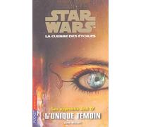 Star Wars - Les Apprentis Jedi, tome 17 : L'Unique témoin