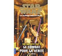 Star Wars, Les Apprentis Jedi Tome 9 - Le Combat Pour La Vérité