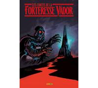 Star Wars - Les contes de la forteresse Vador - Scott Cavan - Panini Comics - cartonné - Comics