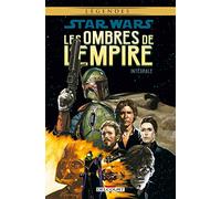 Star Wars - Les Ombres de l'Empire - Intégrale