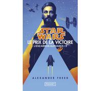 Star Wars L'Escadron Alphabet - tome 3 : Le Prix de la victoire - Tome 3 Le prix de la victoire - Alexander Freed - Pocket - Poche - Roman