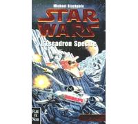 Star wars : L'escadron spectre
