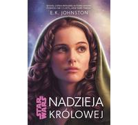 Star Wars L'Espoir de la Reine Volume 3 - E.K. Johnston (Buch auf Polnisch)