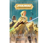 Star Wars: Light of the Jedi (The High Republic)