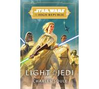 Star Wars: Light of the Jedi (The High Republic)