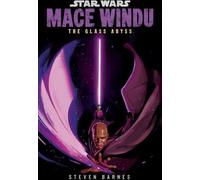 Star Wars : Mace Windu : L'abîme de verre