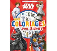 STAR WARS - Mes Coloriages avec Stickers