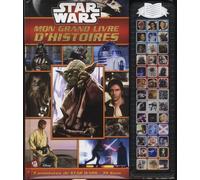 STAR WARS - MON GRAND LIVRE D'HISTOIRES