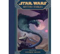 Star Wars Myths & Fables