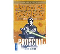 Star Wars - numéro 117 Le destin des jedi - tome 1 Proscrit Le destin des Jedi - Outcast - Aaron Allston - Pocket - Poche - Roman
