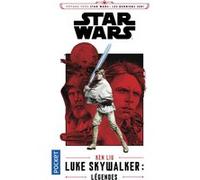 Star Wars - numéro 161 Luke Skywalker : Légendes Ken Liu (Auteur), Tristan Nivert (Traduction)