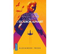 Star Wars - numéro 167 L'Escadron Alphabet (01)