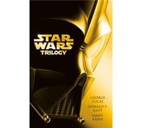 Star Wars Original Trilogy by George Lucas George Lucas (Auteur)