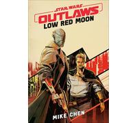 Star Wars Outlaws: Low Red Moon