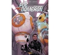 Star Wars : Poe Dameron T02 Charles Soule (Auteur), Phil Noto (Auteur), Angel Unzueta (Auteur)