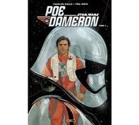 Star Wars : Poe Dameron T03 Charles Soule (Auteur), Phil Noto (Auteur)