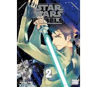 Star Wars Rebels T02 - Mitsuru Aoki - Nobi Nobi - broché - Manga