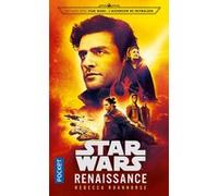 Star Wars - Renaissance Rebecca Roanhorse (Auteur), Sandy Julien (Traduction)