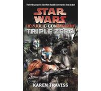 Star Wars Republic Commando Traviss, Karen (Auteur)