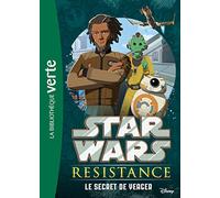 Star Wars Resistance – Tome 4 : Le secret de Yeager – Hachette Livre