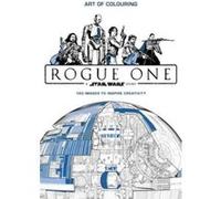 Star Wars Rogue One: Art of Colouring - [Version Originale] Lucasfilm (Auteur)