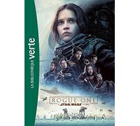 Star Wars - Rogue One - Le roman du film