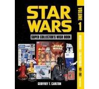 Star Wars Super Collector's Wish Book, Vol. 1, 2nd Edition