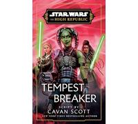 Star Wars: Tempest Breaker: The High Republic