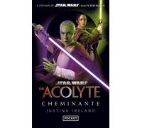 Star Wars The Acolyte - Cheminante - Justina Ireland - Pocket - Poche - Roman