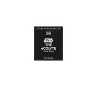 Star Wars The Acolyte Visual Guide