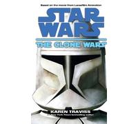 Star Wars: The Clone Wars by Karen Traviss (2009-10-01)