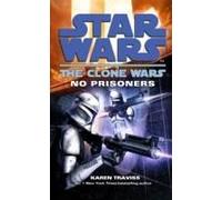 Star Wars: The Clone Wars - No Prisoners