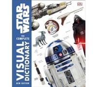 Star Wars The Complete Visual Dictionary New Edition by Pablo Hidalgo Inconnu (Auteur)