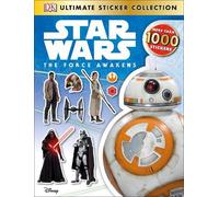 Star Wars The Force Awakens Ultimate Sticker Collection (Poche)
