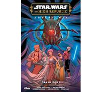 Star Wars the High Republic Adventures: Crash Zone