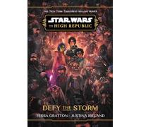 Star Wars: The High Republic: Defy the Storm