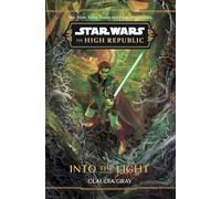 Disney – Star Wars: The High Republic: Into the Light