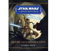 Star Wars: The High Republic Quest for the Hidden City