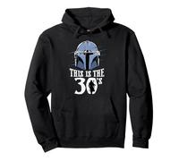 Star Wars The Mandalorian This is The 30's 30th Birthday Sweat à Capuche