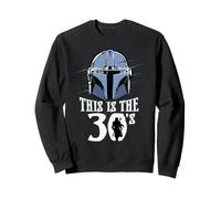 Star Wars The Mandalorian This is The 30's 30th Birthday Sweatshirt