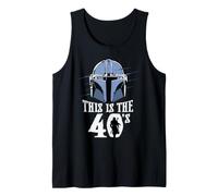 Star Wars The Mandalorian This is The 40's 40th Birthday Débardeur
