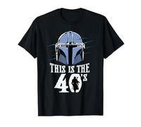Star Wars The Mandalorian This is The 40's 40th Birthday T-Shirt