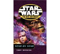 Star Wars: The New Jedi Order - Star By Star